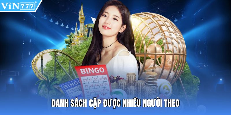 Danh sách cặp được nhiều người theo