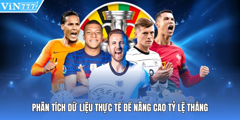 Phân tích dữ liệu thực tế để nâng cao tỷ lệ thắng