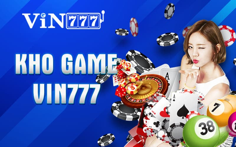Kho game đa dạng trò chơi tại Vin777